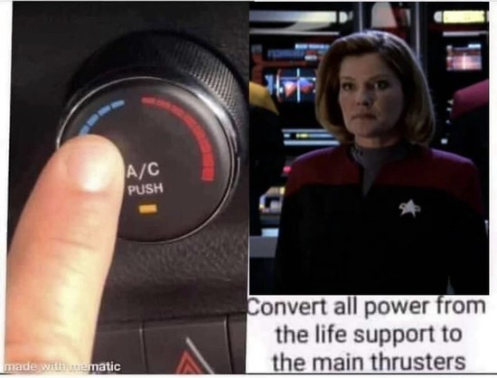 Meme:
Ein Finger, der den A/C-Knopf eines Autos drückt, daneben Captain Janeway mit der Überschrift 