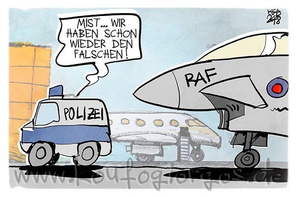 Karikatur: Ein Polizeiwagen fährt vor einem KAmpfflugzeug der Royal Air Force her. Sie sagen: Mist... wir haben schon wieder den Falschen!