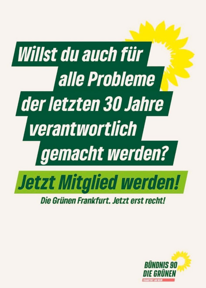 Plakat der Grünen Frankfurt im typischen Design mit Sonnenblume. Zu lesen ist: 